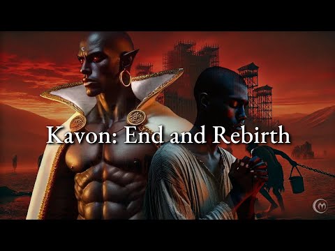 Kavon: End and Rebirth