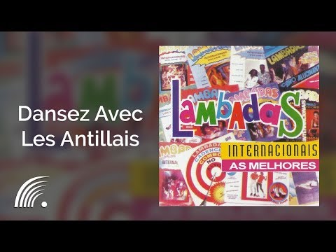 Henri & Max - Dansez Avec Les Antillais - Lambadas Internacionais - As Melhores