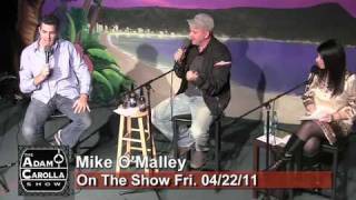 Mike O'Malley on The Adam Carolla Show 04/22/11