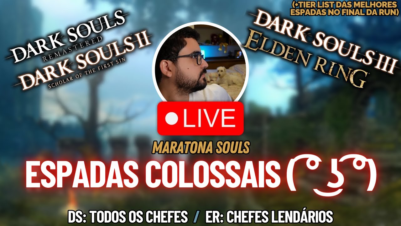 🔴 Maratona SOULS - Espadas COLOSSAIS - Dark souls 3 - !pix !discord