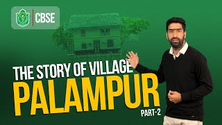 Land is Fixed: The Story of Village Palampur // CBSE Class 9th // Economics // Summary & Explanation