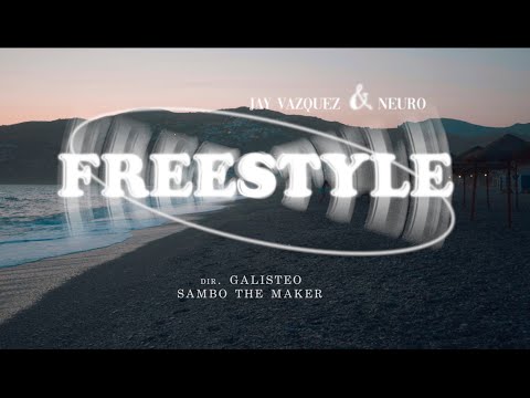 JAY VAZQUEZ X NEURO - FREESTYLE