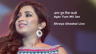 Agar Tum Mil Jao || Shreya Ghoshal&#39;s Best Live Concert