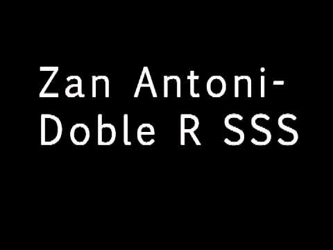 Zan Antoni-Doble R SSS