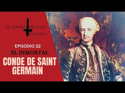 Episodio 22: EL INMORTAL CONDE DE SAINT GERMAIN