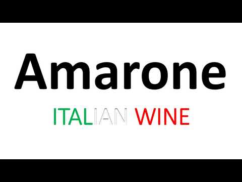 How to Pronounce Amarone? (CORRECTLY)