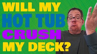 Can a Hot Tub Go on a Wooden Deck?