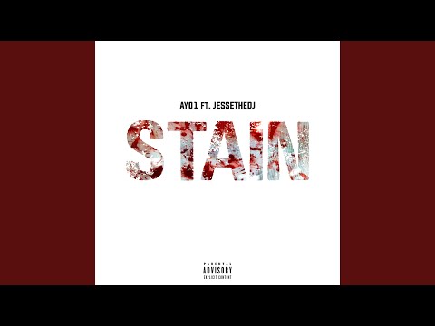 Stain (feat. JesseTheDj)