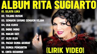 Download lagu SEJUTA LUKA - RITA SUGIARTO FULL ALBUM TERBAIK (LIRIK VIDEO) TULANG RUSUK - DANGDUT LAWAS 2026 mp3