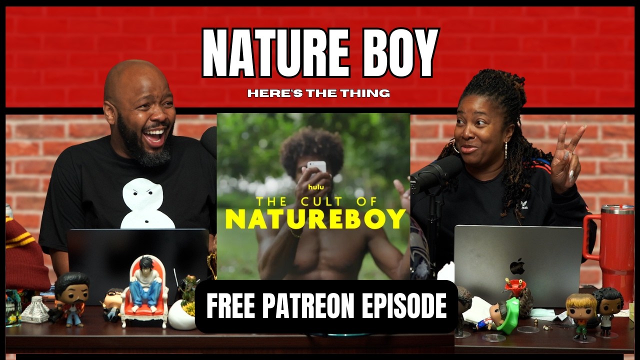 NATURE BOY [FREE PATREON CLIP] | #heresthething