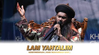 Download lagu QOSIDAH 'LAM YAHTALIM' Tentang Keistimewaan Nabi Muhammad SAW - Abah Ali Mafia Sholawat mp3