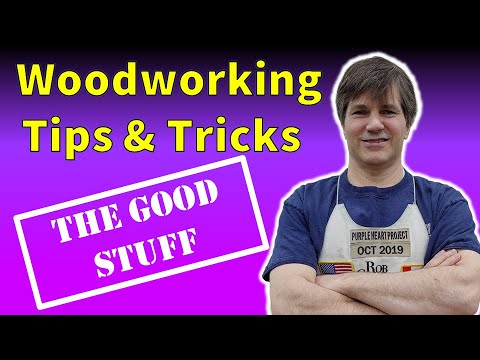 Best Woodworking Tips And Tricks - The Good Stuff (2020)