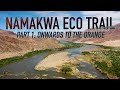 NAMAKWA ECO TRAIL Part 1 Onwards To The Orange The Journey Begins