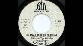 (Shirley & The Shirelles) - Go Away And Find Yourself - 1969 45- Bell 815.wmv