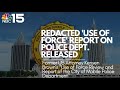 BREAKING NEWS: City releases redacted 'Use of Force' report on Mobile PD - NBC 15 WPMI