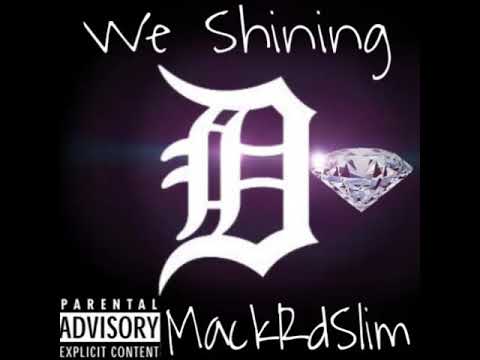 We Shining MackrdSlim