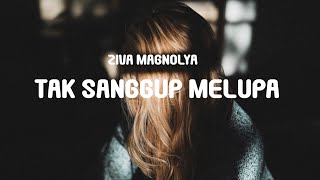 Download lagu Ziva Magnolya - Tak Sanggup Melupa #terlanjurmencinta (Lyrics) mp3 Download lagu Ziva Magnolya - Tak Sanggup Melupa #terlanjurmencinta (Lyrics) mp3