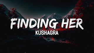Download lagu Kushagra - Finding Her (Lyrics) 🎶 | Jaana Tu Aata Nahi Sapnon Se Jata Nahi 💭🎤 mp3