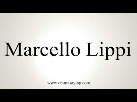 How to Pronounce Marcello Lippi