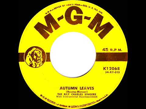 1955 Ray Charles Singers - Autumn Leaves