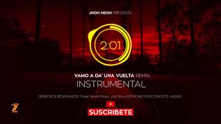 Jhon Neon  - Vamo A Da Una Vuelta  - Instrumental (Uso Libre)