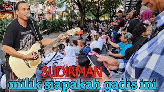 Download lagu sudirman- milik siapakah gadis ini sentuhan buskers, SOGOKL mp3 Download lagu sudirman- milik siapakah gadis ini sentuhan buskers, SOGOKL mp3