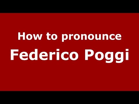 How to pronounce Federico Poggi (Spanish/Argentina) - PronounceNames.com