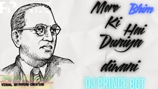 Download lagu Mere bhim ki hai duniya diwani remix DJ PRINCE BGT QWALLI remix mp3 Download lagu Mere bhim ki hai duniya diwani remix DJ PRINCE BGT QWALLI remix mp3