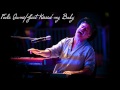 Fools Game /Just Kissed my Baby  // Jon Cleary & The Absolute Monster Gentlemen (Live)