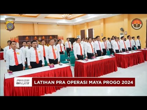PRESISI UPDATE : LATIHAN PRA-OPERASI MAYA PROGO 2024 06/06/2024 13.00