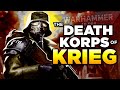 40K - THE DEATH KORPS OF KRIEG | Warhammer 40,000 Lore / History