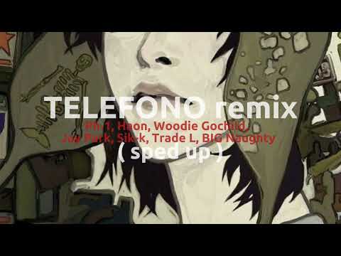 TELEFONO remix - Ph-1, Haon, Woodie Gochild, Jay Park, Sik-k, Trade L, BIG Naughty (sped up)