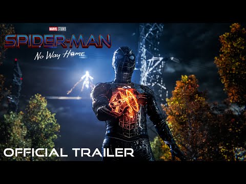 SPIDER-MAN: NO WAY HOME - Official Trailer