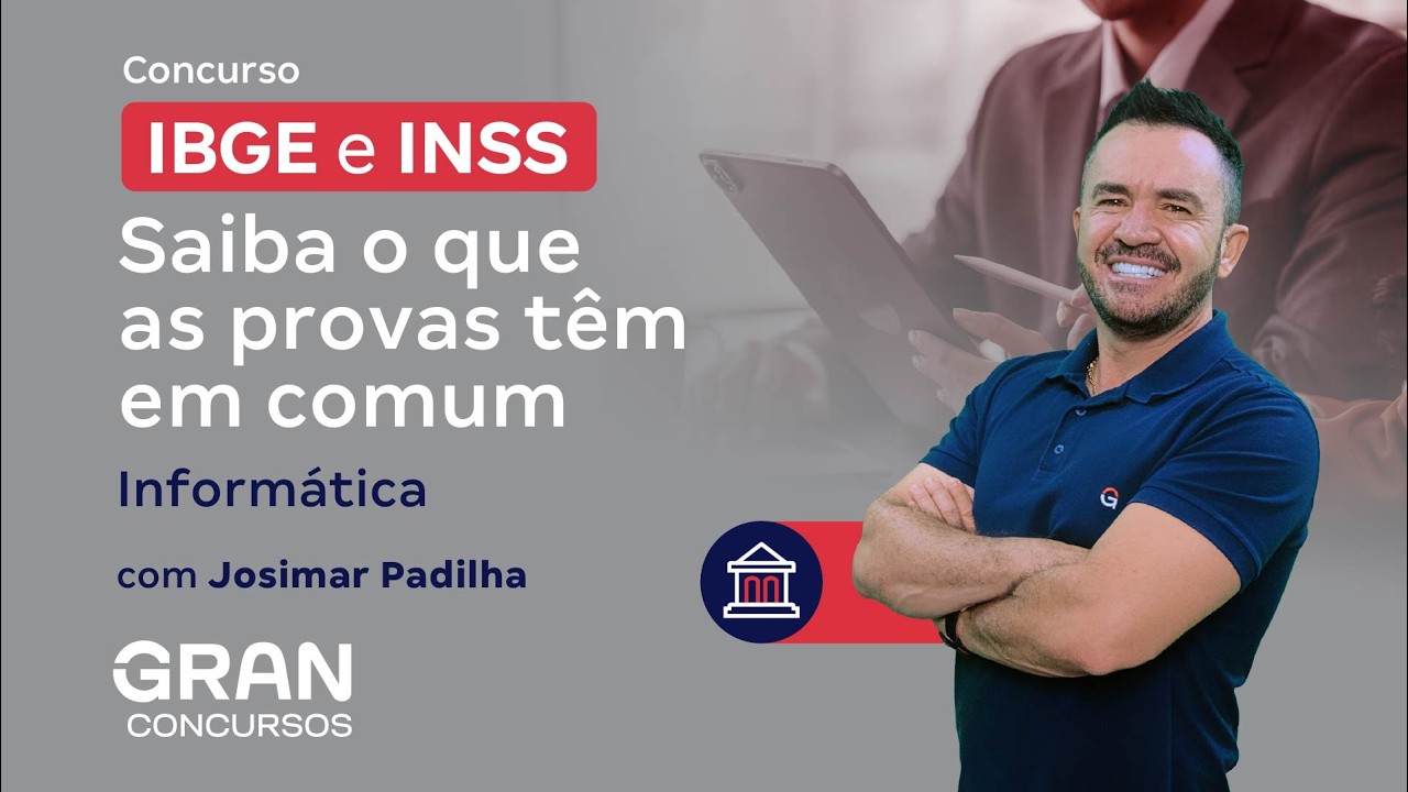 Concurso IBGE e INSS | O que as Provas Têm em Comum em Informática