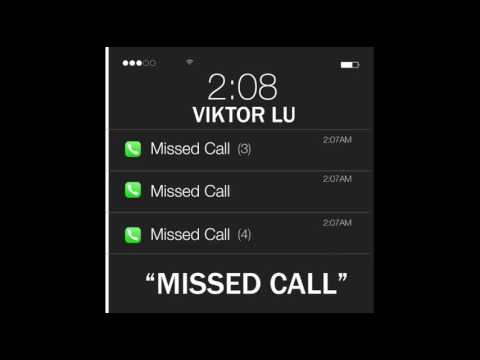 [!!NEW MUSIC ALERT!!] Viktor Lu - Missed Call (Prod. DJ Bustred)