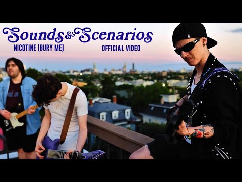 SOUNDS & SCENARIOS - Nicotine (Bury Me) (official video)