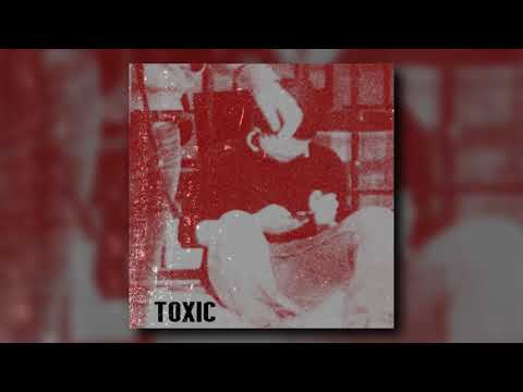 GodBlessTheKid - TOXIC