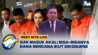 Download lagu GAK MASUK AKAL! Dana Bencana Tetap Dicolong?! [Meet Nite Live] mp3