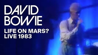 David Bowie - Life On Mars? (Live, 1983)