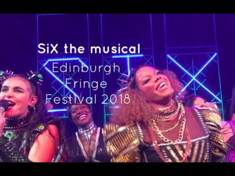 Six the musical megasix | 16th August 2018 | Edinburgh Fringe Festival 2018