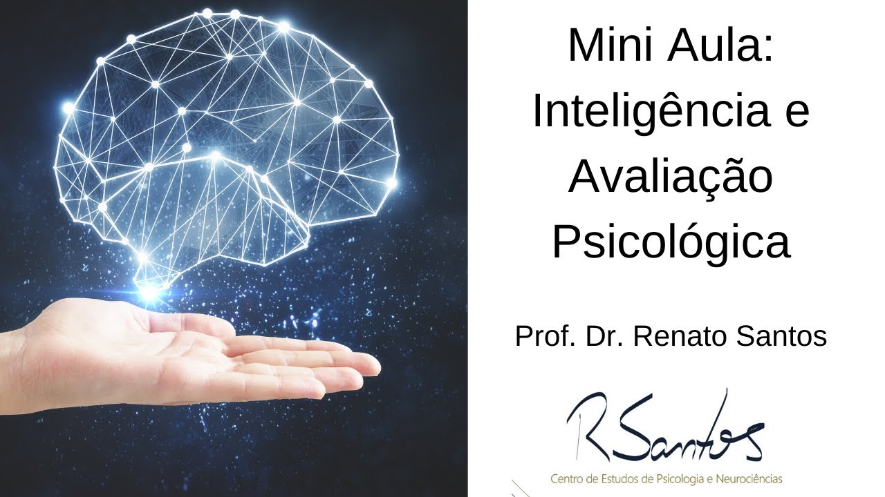Mini Aula: Inteligência e Avaliação Psicológica