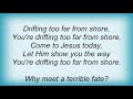 Emmylou Harris - Drifting Too Far Lyrics