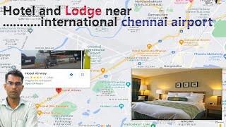 hotel and lodge near international chennai airport | cheapest hotels near chennai airport,