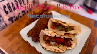 Guajillo Short Rib Tacos #tacotuesday