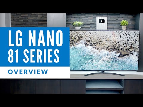 LG Nano 81 Series Television Overview - 65NANO81