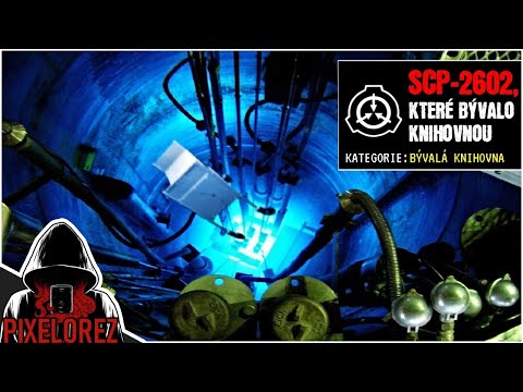 SCP-2602, které bývalo knihovnou "Bývalá knihovna" - Záznam Nadace SCP