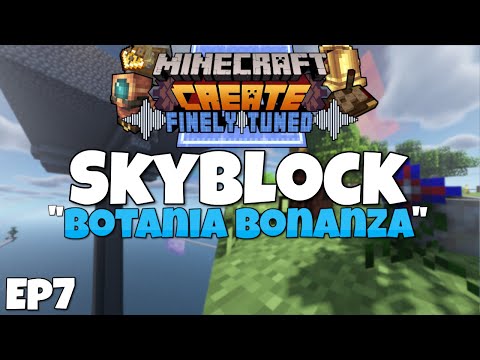 Minecraft Create Mod Skyblock "Botania Bonanza" - Ep7
