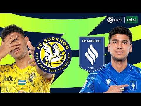 Surxon - Mash'al. O‘zbekiston Superligasi 22-tur