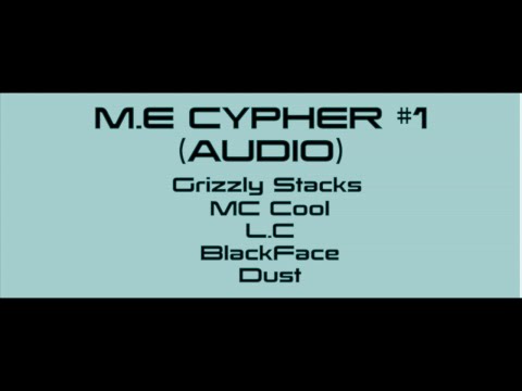 M.E THE CYPHER #1 (AUDIO)