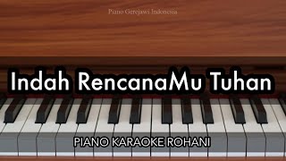 Download lagu Indah RencanaMu Tuhan | Piano Karaoke Rohani mp3